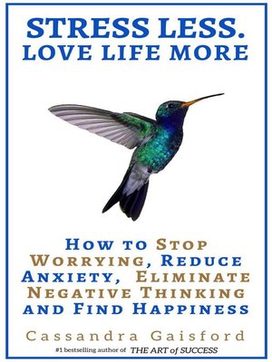 cover image of Stress Less. Love Life More